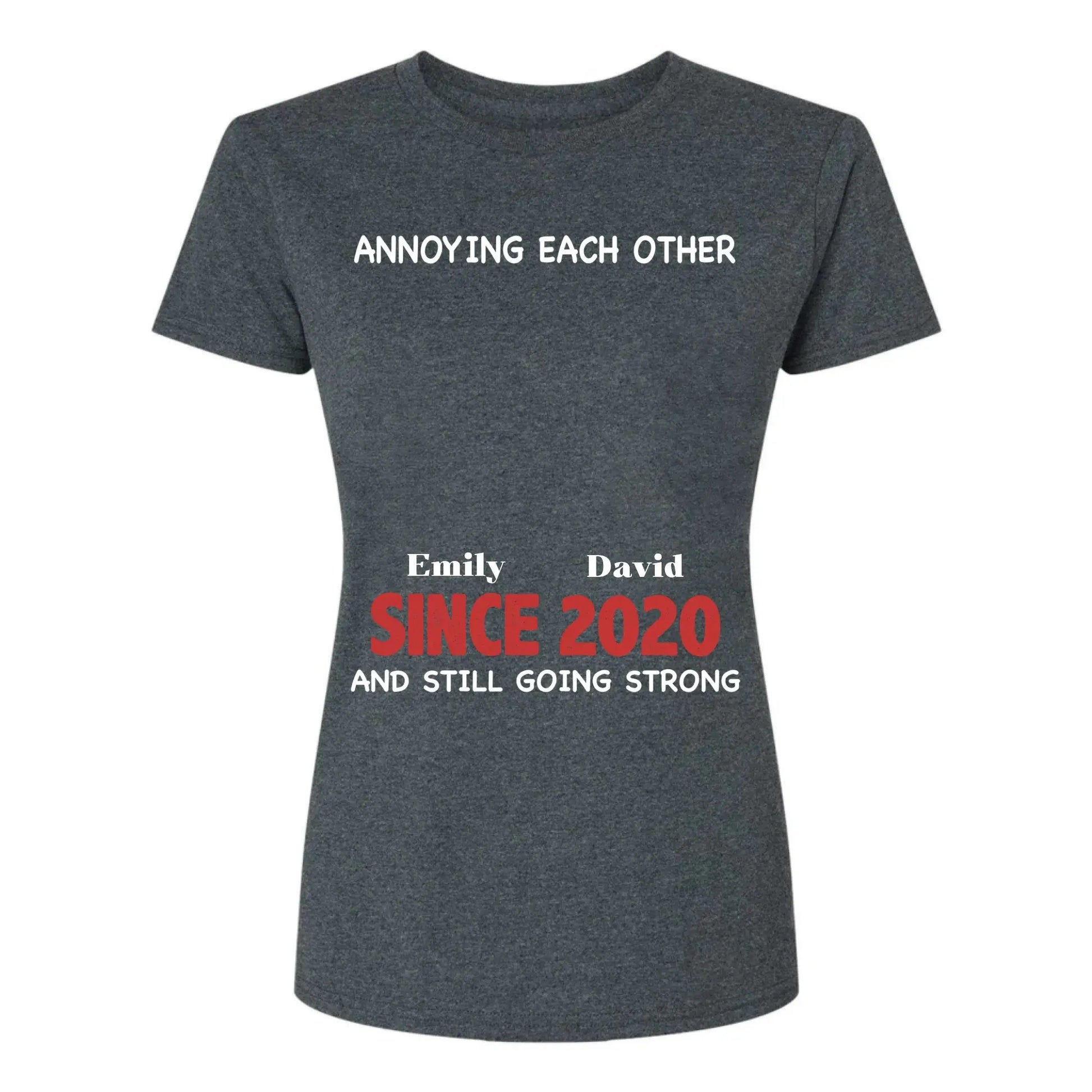 Annoying Each Other Since & Still Going Strong - Personalized Couple Matching Shirts  Ezcustomize