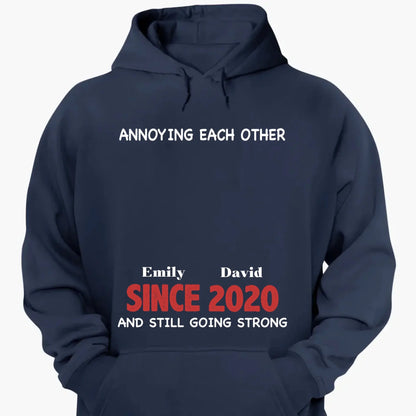 Annoying Each Other Since & Still Going Strong - Personalized Couple Matching Shirts  Ezcustomize