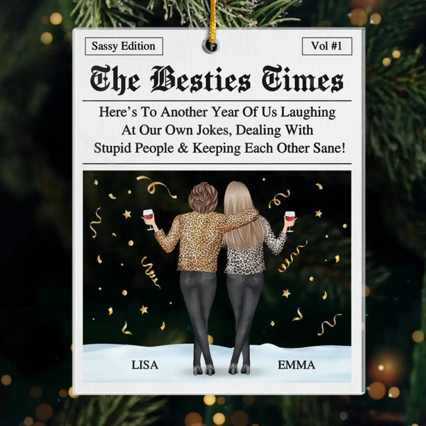 Another Year, Same Crazy Us – Custom Acrylic Ornament – Personalized Christmas or Birthday Gift for Best Friends, Sisters & BFFs