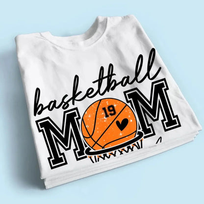 Basketball Mom Shirt – Personalized T-Shirt – Custom Gift for Basketball Mom or Dad on Game Day or Special Occasions  Ezcustomize