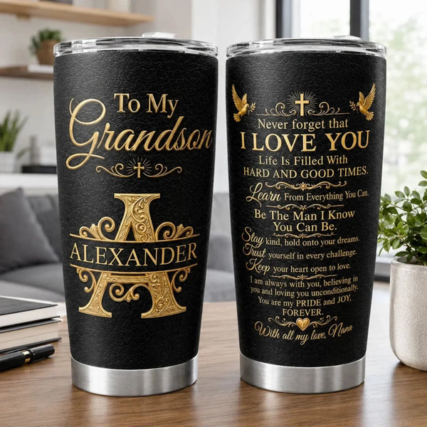 Be The Man I Know You Can Be – Personalized Stainless Steel Tumbler – Inspirational Birthday & Christmas Gift for Son, Grandson