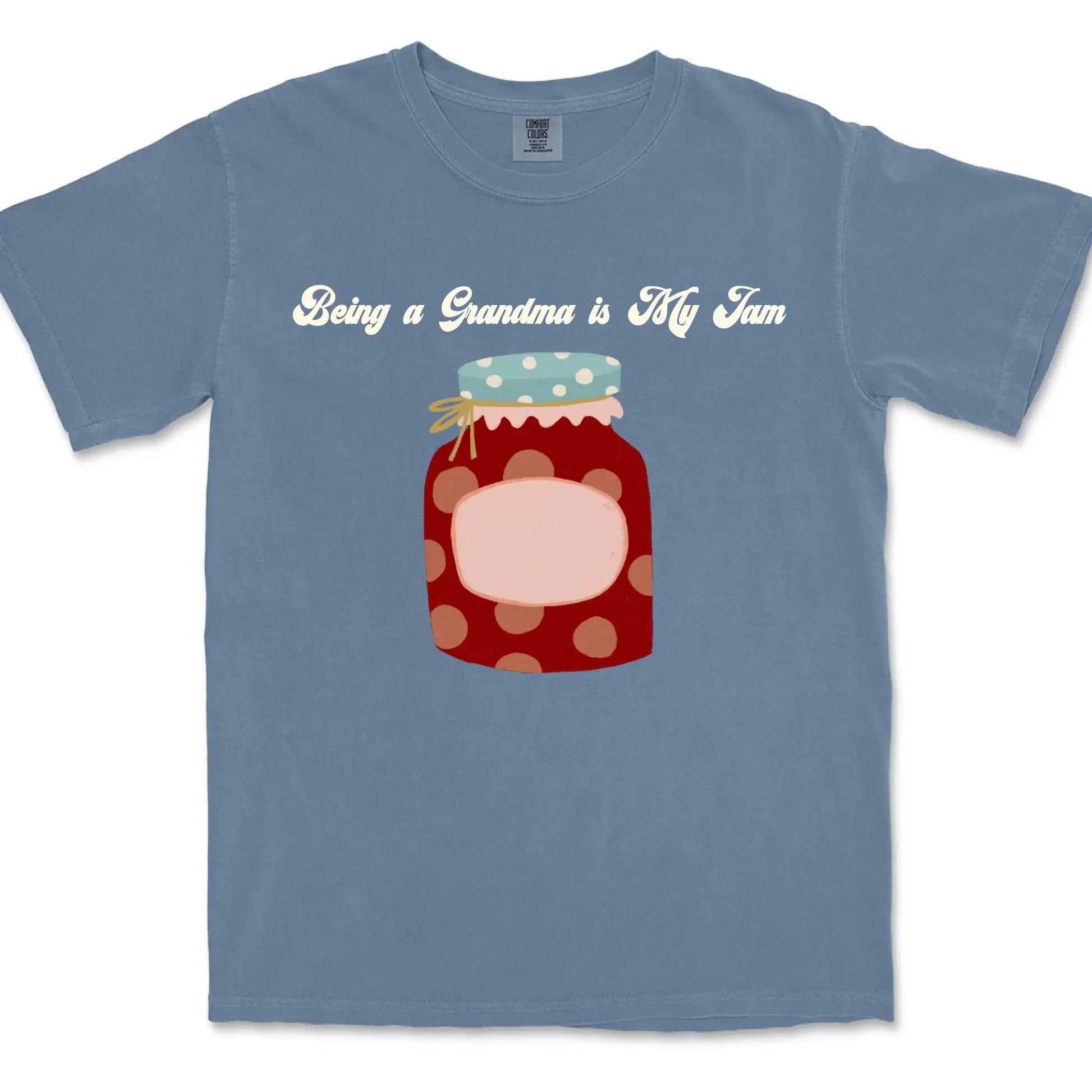 Being a Grandma is My Jam – Personalized Comfort Colors Shirt with Grandkids' Names – Cute Gift for Nana or Mimi  Ezcustomize