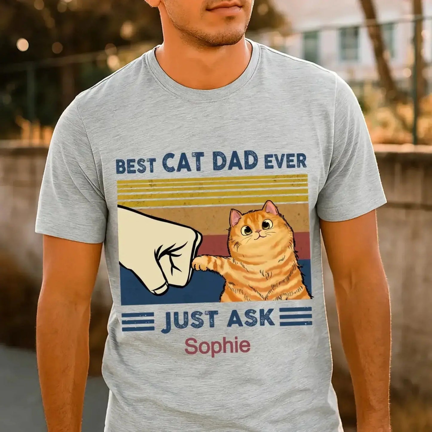Best Cat Dad Ever Custom Shirt – Just Ask [Cat's Name] – Personalized Gift for Cat Dads, Cat Lovers, Cat Owner T-Shirt  Ezcustomize