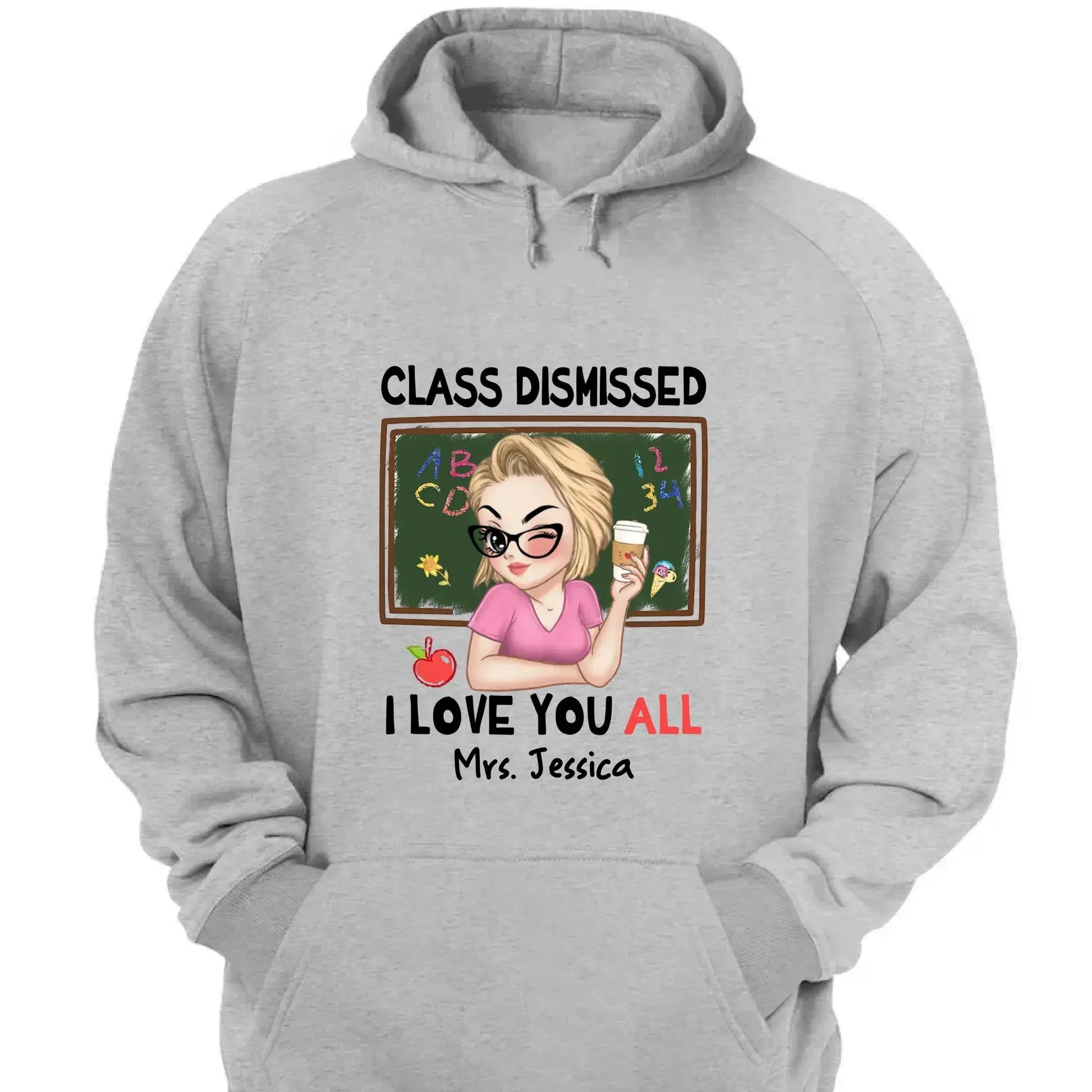 Class Dismissed – "I Love You All" Personalized T-Shirt, Custom End of School Year Gift for Teachers  Ezcustomize