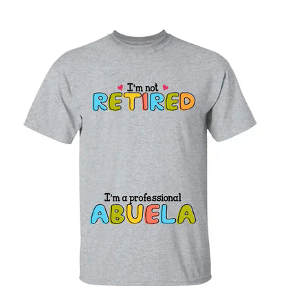 Custom Grandmother T-Shirt - I'm Not Retired, I'm a Professional Grandma Stick Figure Design  Ezcustomize