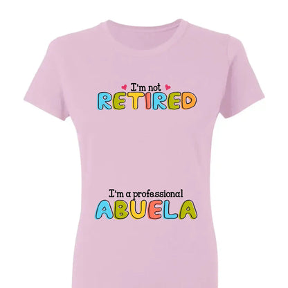 Custom Grandmother T-Shirt - I'm Not Retired, I'm a Professional Grandma Stick Figure Design  Ezcustomize