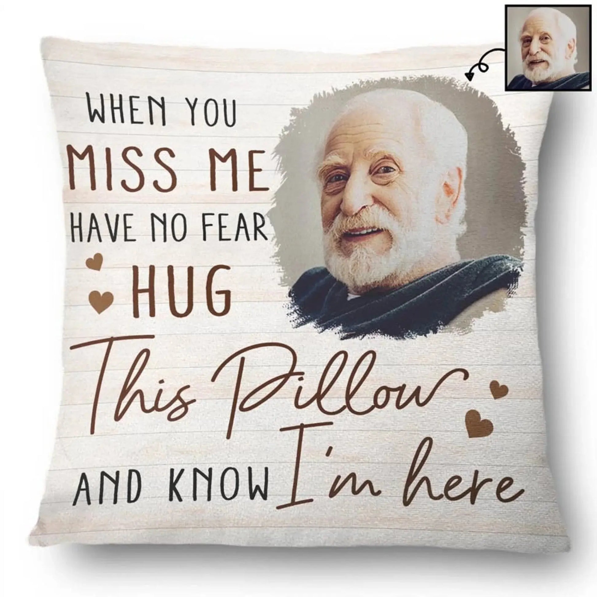 Custom Photo When You Miss Me - Loving, Memorial Gift For Family, Siblings, Friends - Personalized Pillow  Ezcustomize