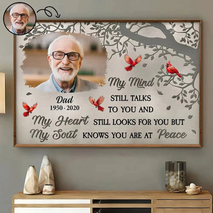Custom Photo "My Mind Still Talks to You" – Personalized Memorial Poster/Canvas – Sympathy Gift to Honor a Loved One  Ezcustomize