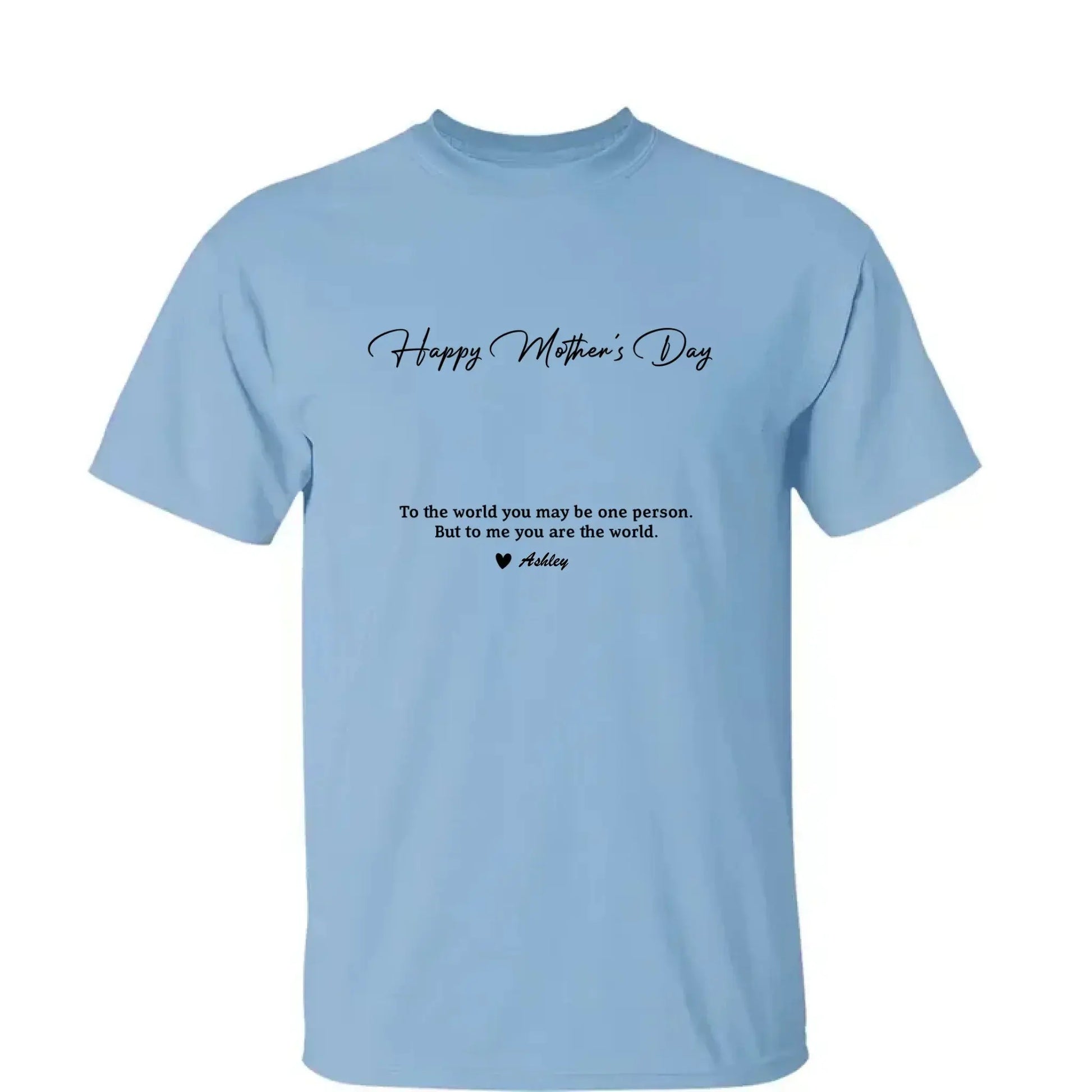 Custom Photo “To My World” Shirt – Personalized T-Shirt for Mom – Bright & Loving Mother’s Day Gift from Kids or Family  Ezcustomize