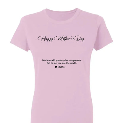 Custom Photo “To My World” Shirt – Personalized T-Shirt for Mom – Bright & Loving Mother’s Day Gift from Kids or Family  Ezcustomize