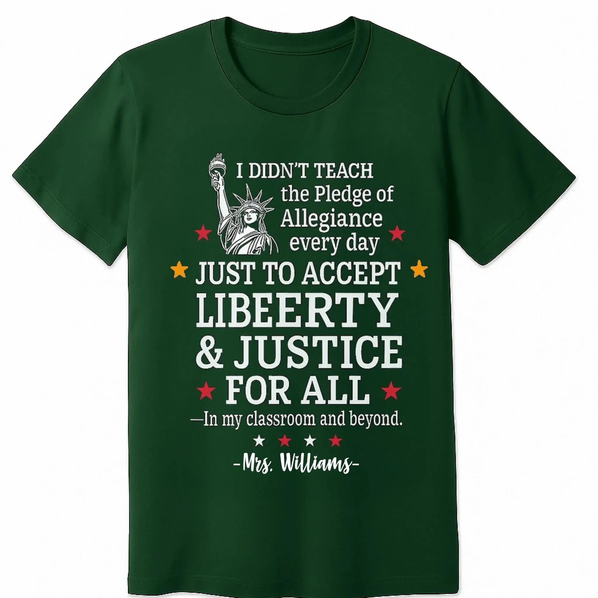Custom Teacher Liberty & Justice Shirt – Personalized Patriotic T-Shirt with Name – Gift for Teachers, 4th of July, Back to School  Ezcustomize