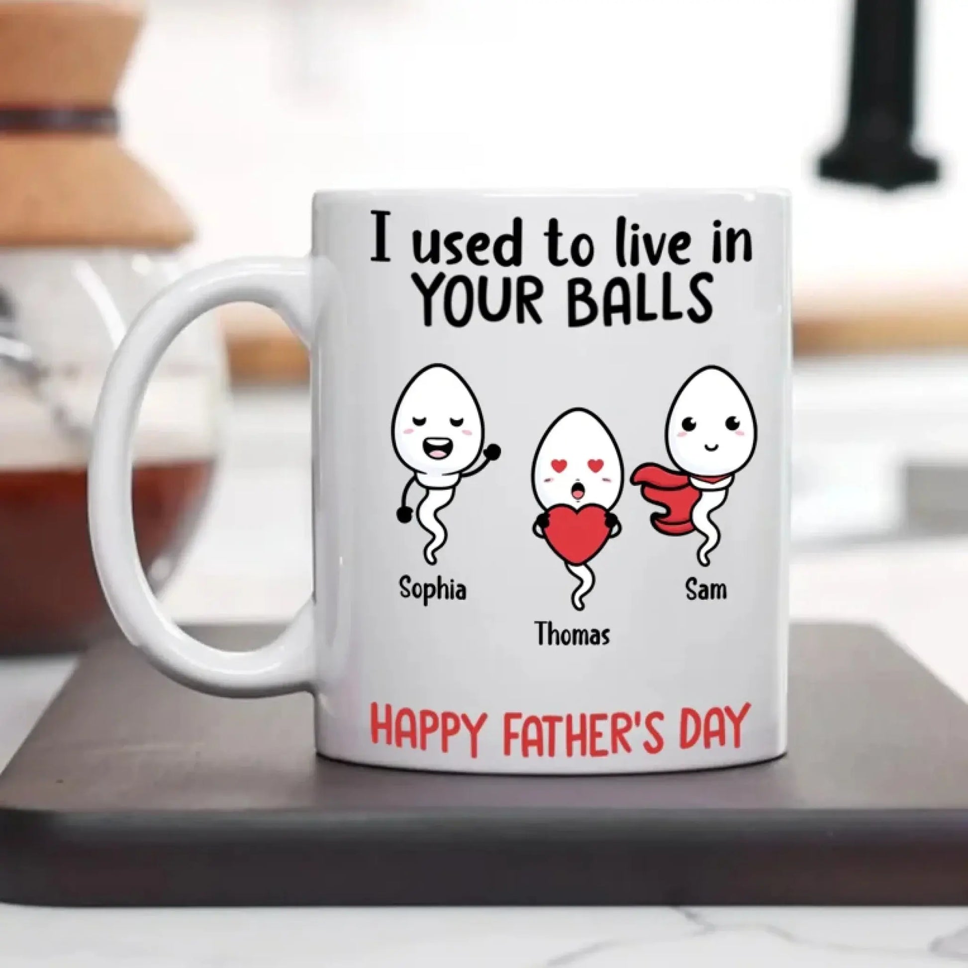 Custom “I Used to Live in Your Balls” Mug – Funny Father’s Day Gift from Kids, Personalized Sperm Characters & Names  Ezcustomize