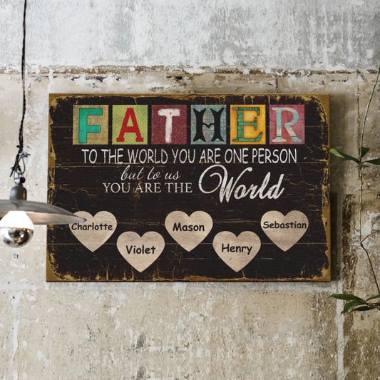 Dad You Are the World – Personalized Poster/Canvas Print, Custom Name, Family Gift Idea  Ezcustomize