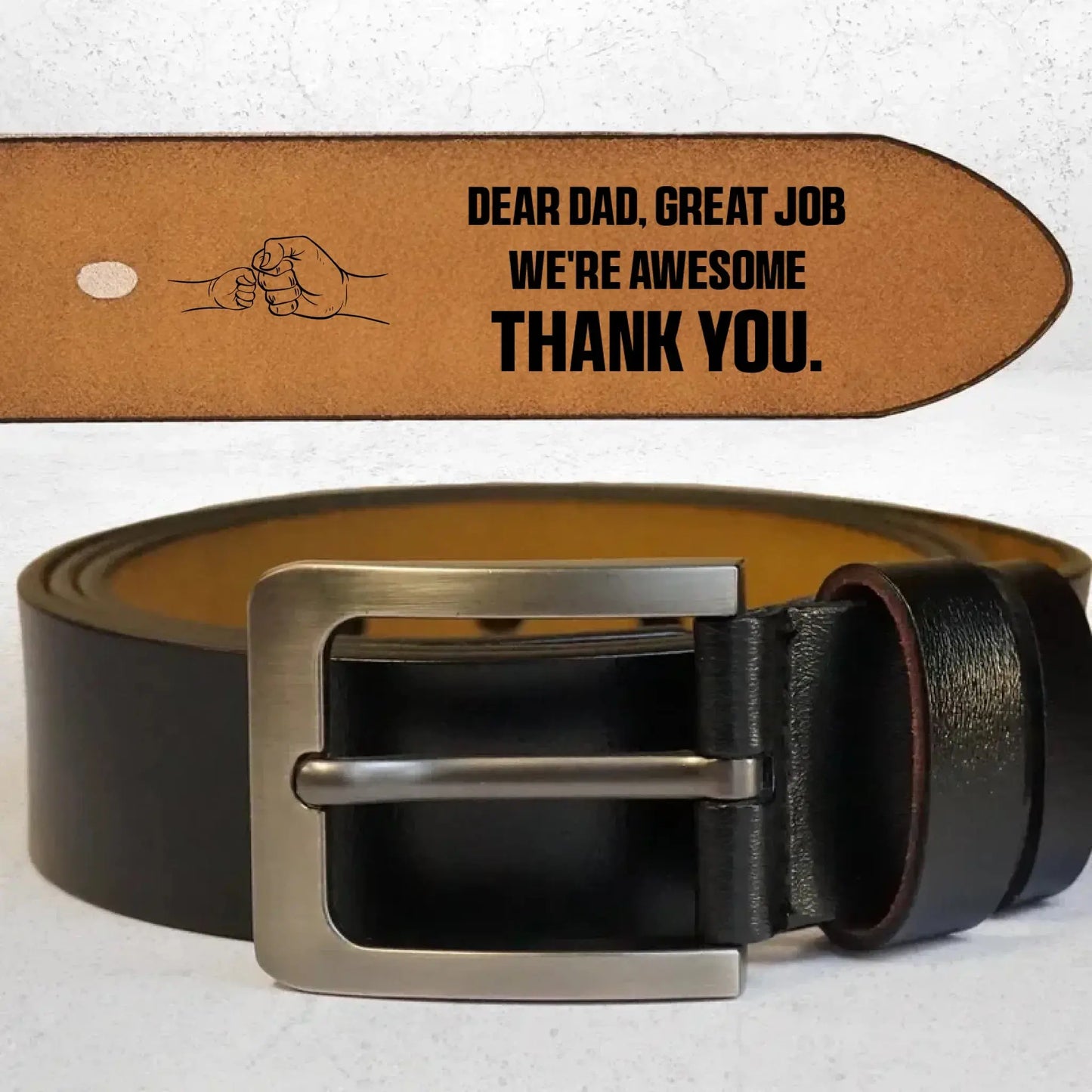 Dear Dad Great Job We're Awesome Thank You - Personalized Engraved Leather Belt  Ezcustomize