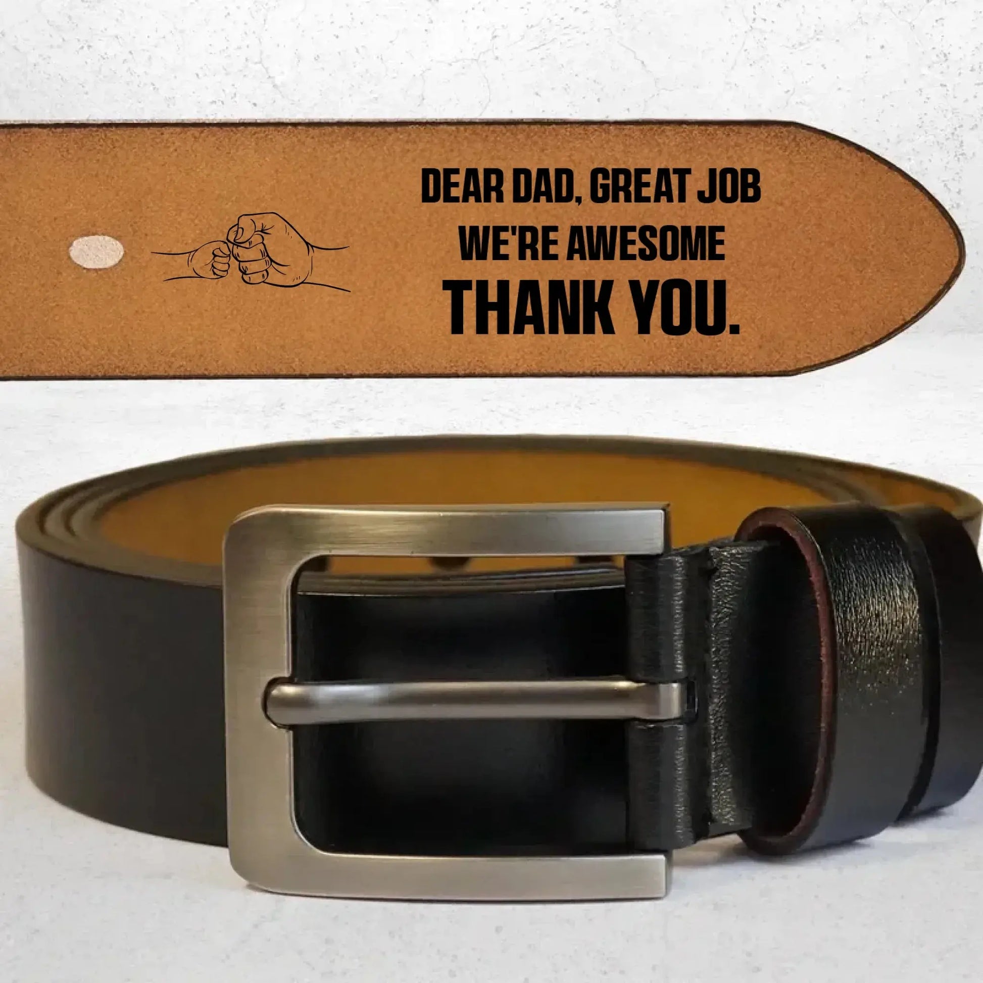 Dear Dad Great Job We're Awesome Thank You - Personalized Engraved Leather Belt  Ezcustomize
