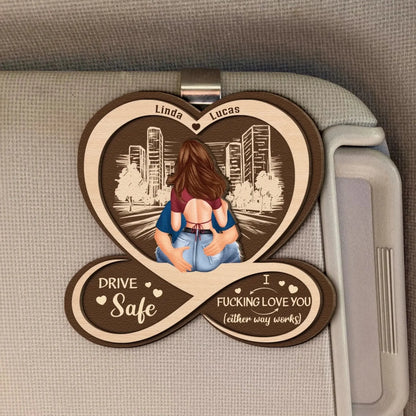 Drive Safe I F*cking Love You – Personalized Wooden Car Visor Clip – Funny & Emotional Anniversary Valentine’s Day Gift for Him or Her  Ezcustomize