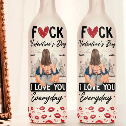 F**k Valentine’s Day I Love You Everyday Personalized Bottle Lamp – Funny Romantic Custom LED Light Gift for Couples, Anniversary & Home Decor  Ezcustomize