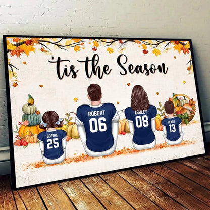 Fall Football Family Poster – Personalized ‘Tis the Season Wall Art, Custom Names & Jerseys, Autumn Gift for Dad, Mom, Husband, Wife, Kids  Ezcustomize