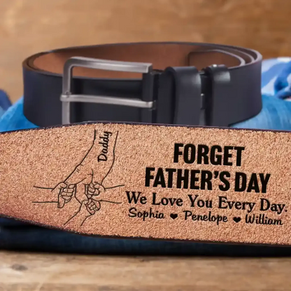 Father We Love You Every Day - Personalized Engraved Leather Belt  Ezcustomize