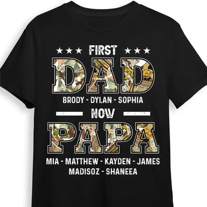 "First Dad, Now Papa" Title Art – Personalized T-Shirt/Hoodie/Sweatshirt – Custom Gift for Father or Grandpa  Ezcustomize