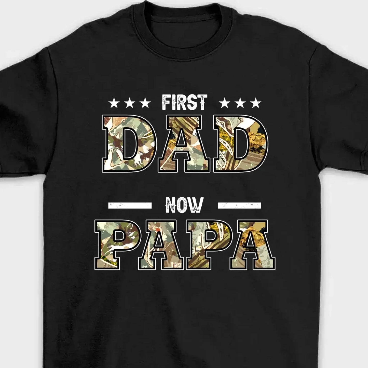 "First Dad, Now Papa" Title Art – Personalized T-Shirt/Hoodie/Sweatshirt – Custom Gift for Father or Grandpa  Ezcustomize