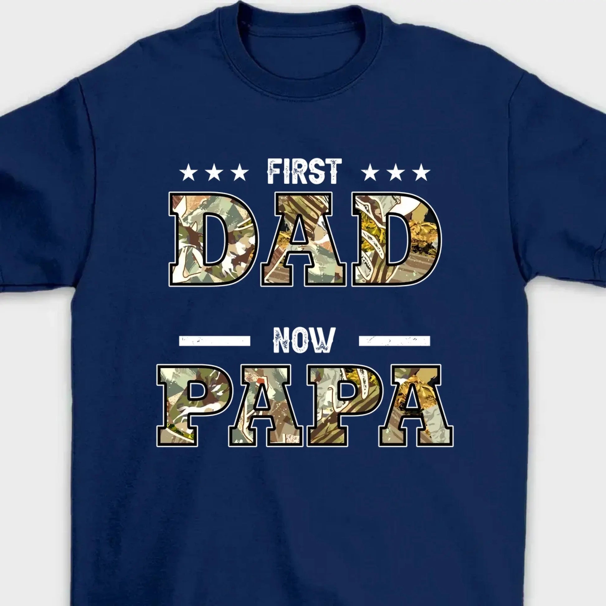 "First Dad, Now Papa" Title Art – Personalized T-Shirt/Hoodie/Sweatshirt – Custom Gift for Father or Grandpa  Ezcustomize