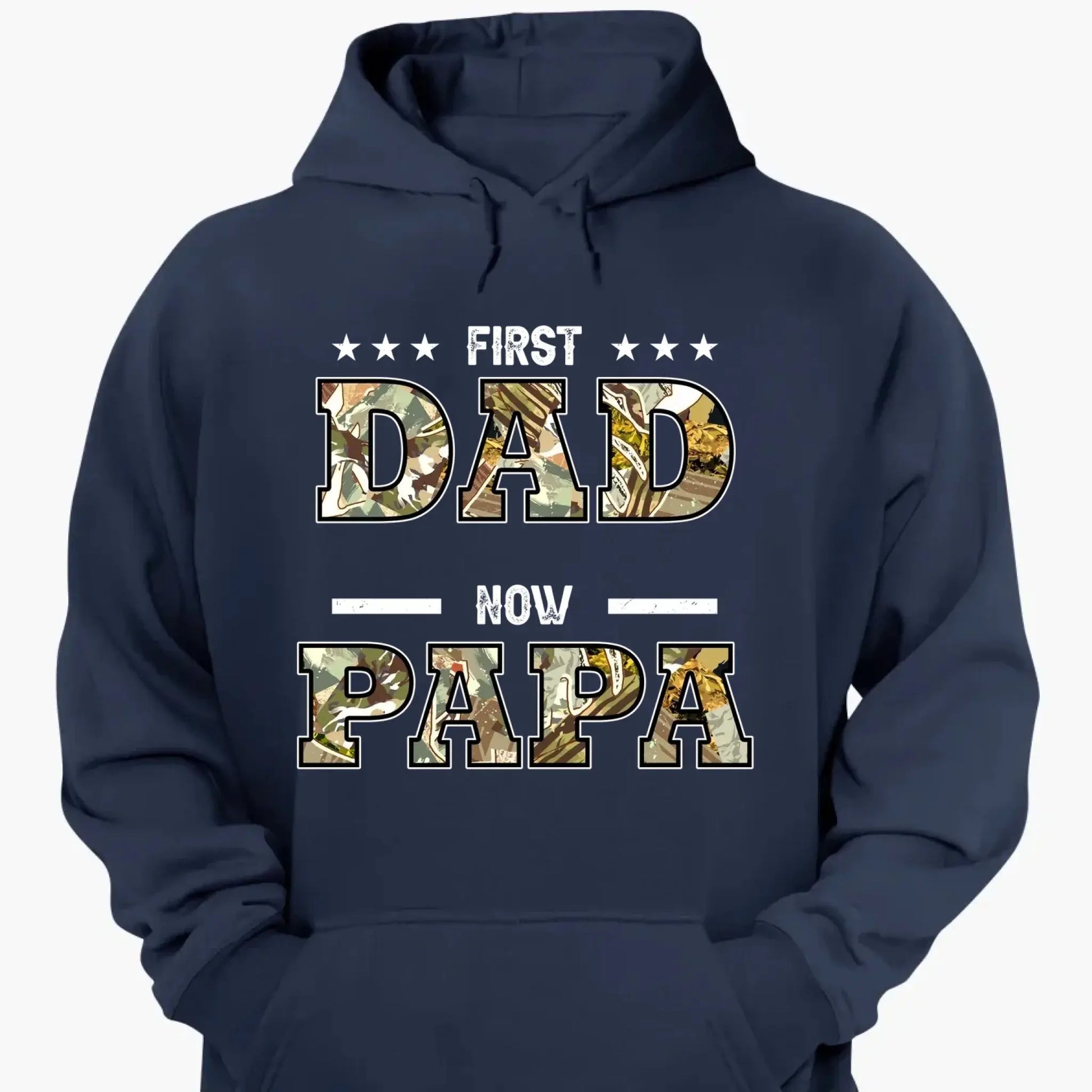 "First Dad, Now Papa" Title Art – Personalized T-Shirt/Hoodie/Sweatshirt – Custom Gift for Father or Grandpa  Ezcustomize
