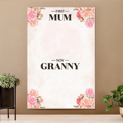 First Mom Now Grandma - Personalized Canvas/Poster - Gift For Grandma  Ezcustomize