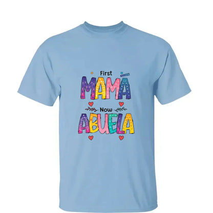 First Mom Now Grandma Shirt – Personalized "Color of Love" T-Shirt – Custom Mother’s Day or Birthday Gift for Grandma  Ezcustomize
