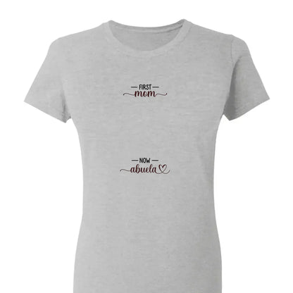 First Mom Now Grandma – Personalized Custom Shirt, Thoughtful Gift for Moms Turned Grandmas  Ezcustomize
