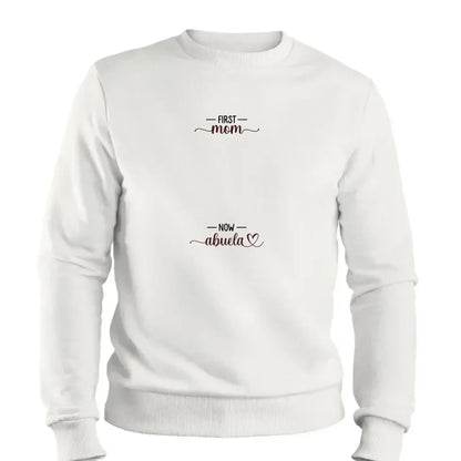 First Mom Now Grandma – Personalized Custom Shirt, Thoughtful Gift for Moms Turned Grandmas  Ezcustomize