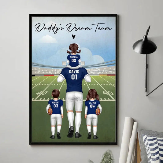 Football Dad Dream Team Wallart – Personalized Poster/Canvas – Coolest Father’s Day Gift for Dad, Grandpa, or Husband  Ezcustomize