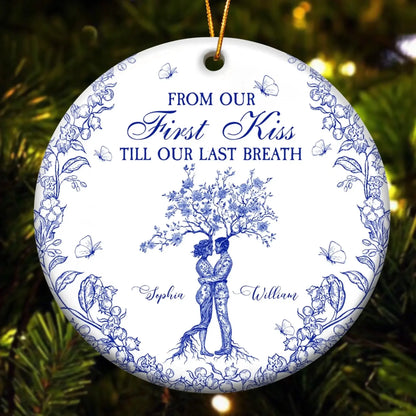From Our First Kiss Till Our Last Breath Toile de Jouy – Personalized Ceramic Ornament – Romantic Christmas Gift for Couples & Partners  Ezcustomize