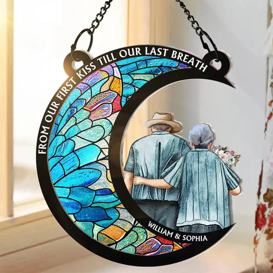 From Our First Kiss Till Our Last Breath – Personalized Window Hanging Suncatcher Ornament – Romantic Anniversary Gift for Couples  Ezcustomize