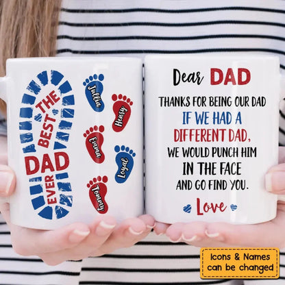 Funny Dad Footprint Mug – Personalized Gift from Kids with Names & Icons, “If We Had a Different Dad” Quote  Ezcustomize