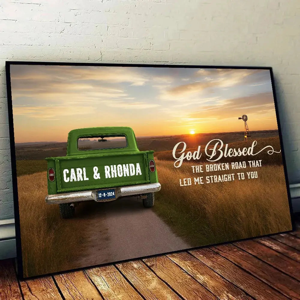 God Blessed The Broken Road Canvas, Personalized Vintage Truck with Couple Names, Wedding Anniversary Gift, Valentine Gift For Wife, Husband  Ezcustomize