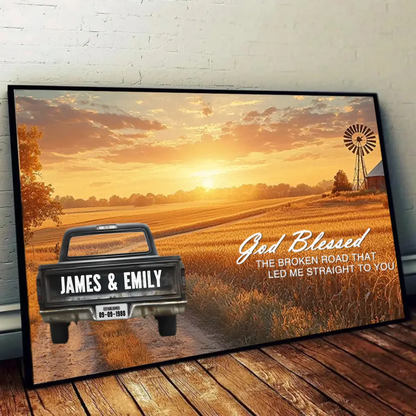 God Blessed The Broken Road Personalized Truck Canvas – Custom Couple Name Wall Art, Romantic Country Sunset Print Gift for Anniversary, Wedding, Valentine’s Day  Ezcustomize