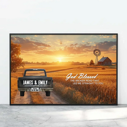 God Blessed The Broken Road Personalized Truck Canvas – Custom Couple Name Wall Art, Romantic Country Sunset Print Gift for Anniversary, Wedding, Valentine’s Day  Ezcustomize