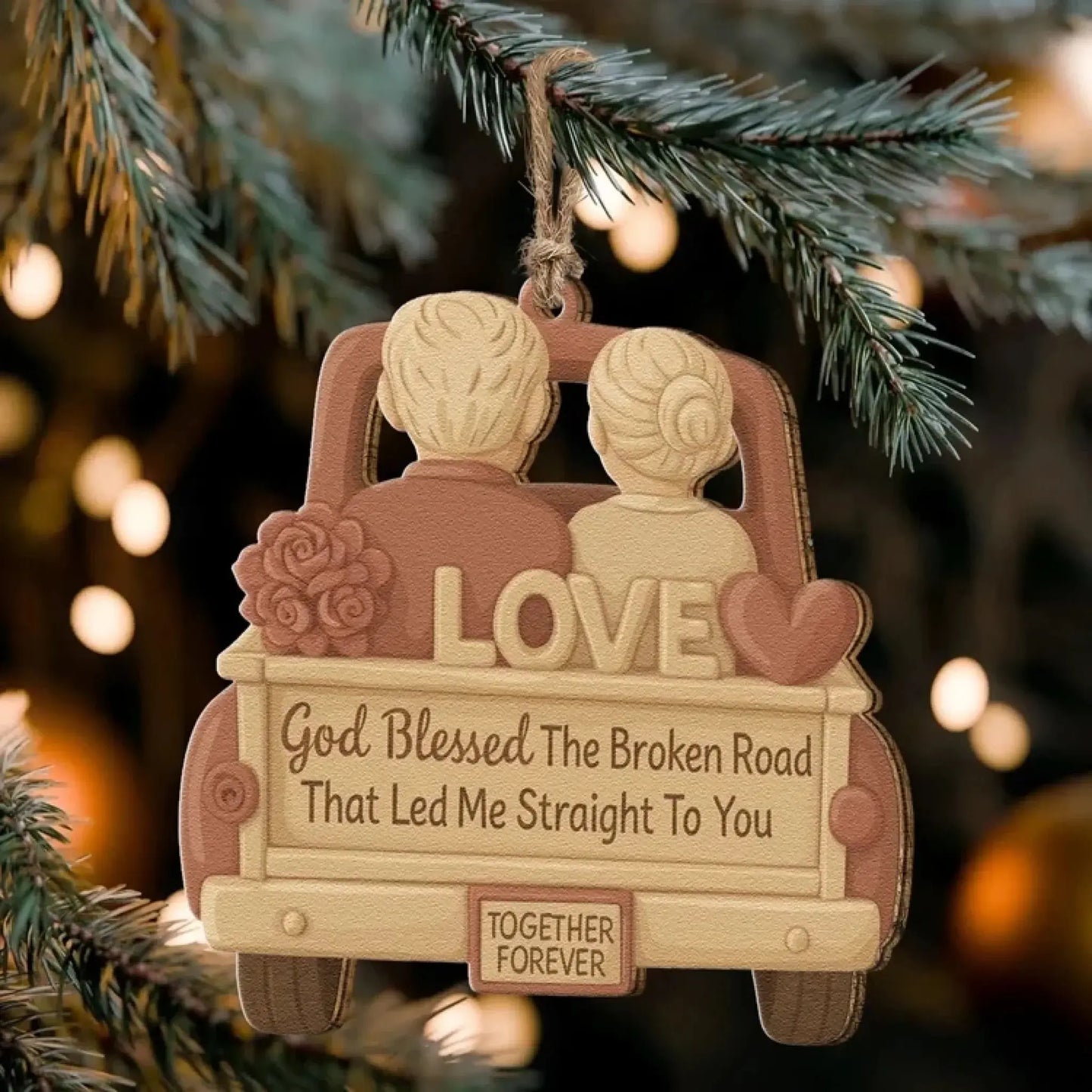 God-Blessed-The-Broken-Road-That-Led-Me-Straight-To-You-Wooden-Ornament_5
