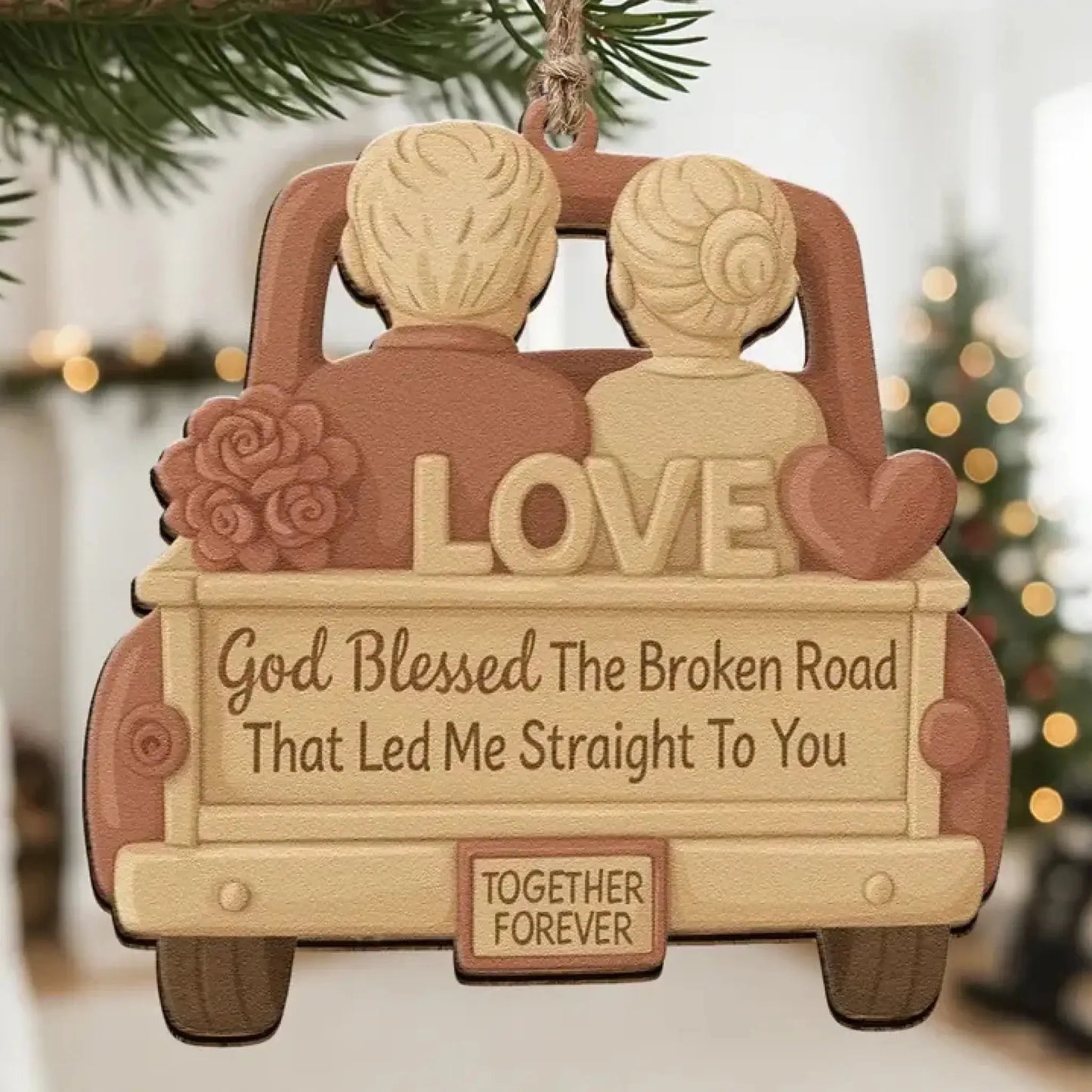 God Blessed The Broken Road - Personalized Wooden Ornament - Gift for Couple, Husband and Wife
