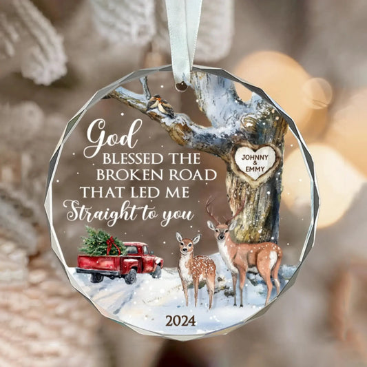 God Blessed The Broken Road – Personalized Christmas Glass Ornament – Romantic Holiday Decoration & Meaningful Gift for Couples  Ezcustomize