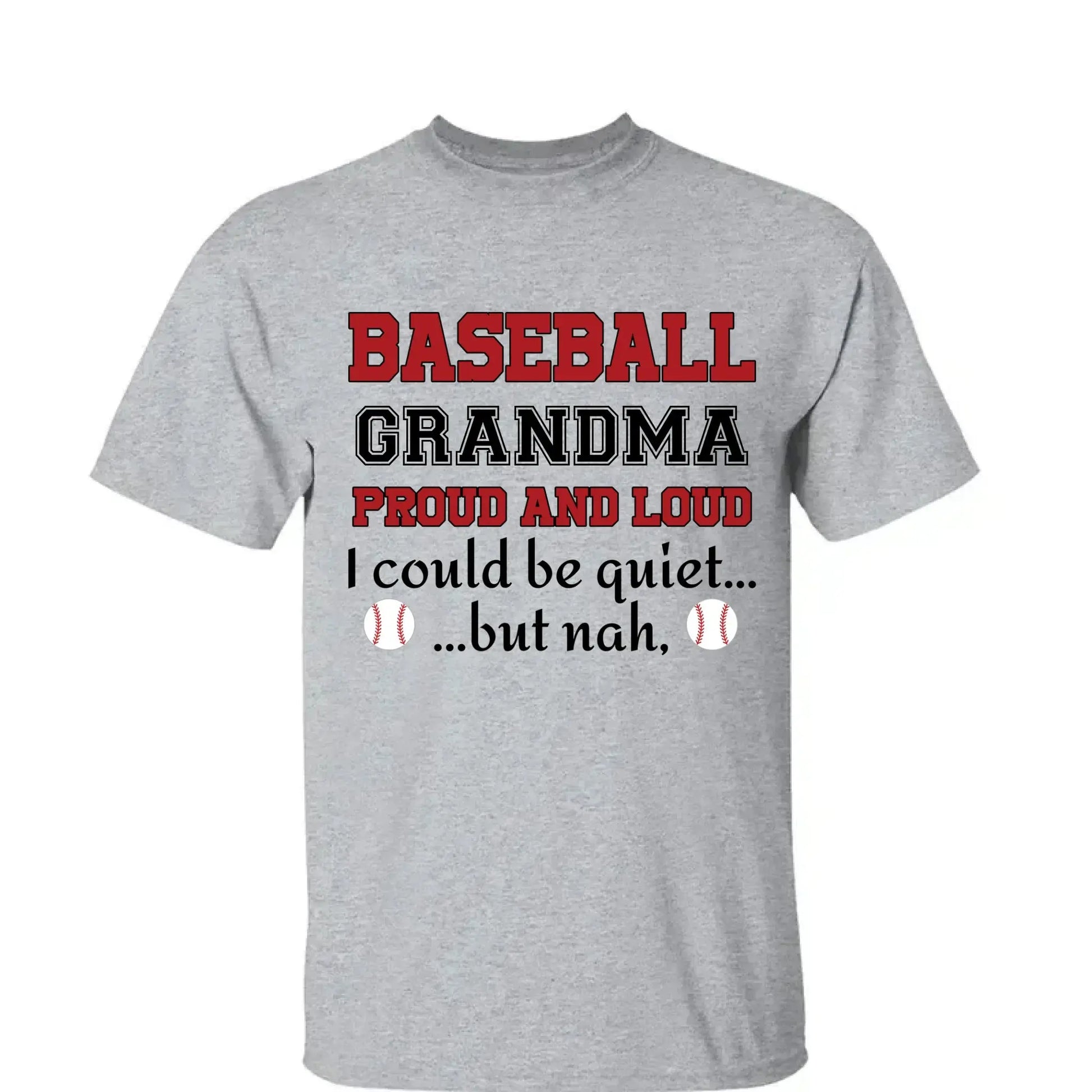 Grandma Proud And Loud - Personalized Custom T Shirt - Birthday, Loving, Funny Gift for Grandma/Nana/Mimi, Mom, Wife, Grandparent  Ezcustomize