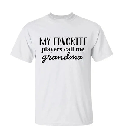 Grandma's Favorite Players – Personalized T-Shirt, Custom Gift for Sport Grandma or Proud Sports Mom  Ezcustomize