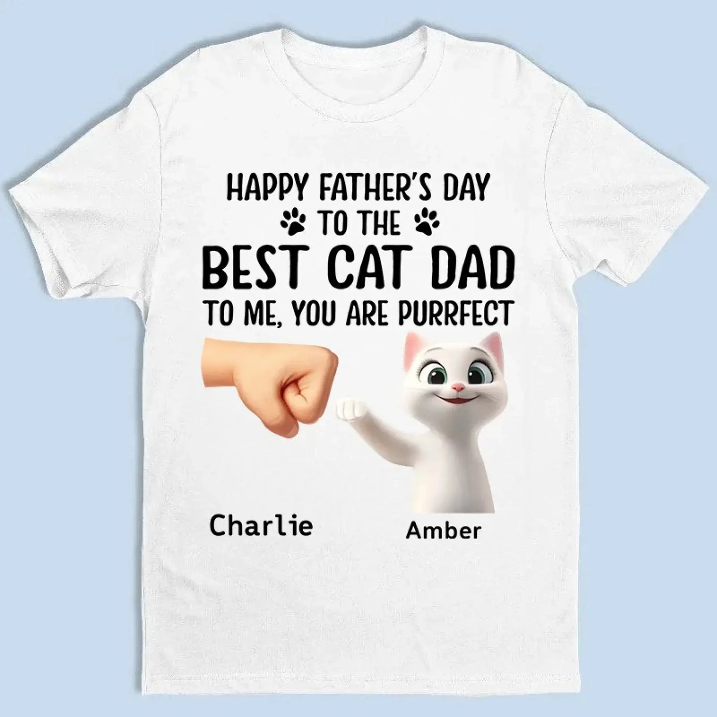 "Happy Father's Day to the Best Cat Dad - You're Purrfect!" Personalized Shirt - Custom Gift for Cat Dads  Ezcustomize