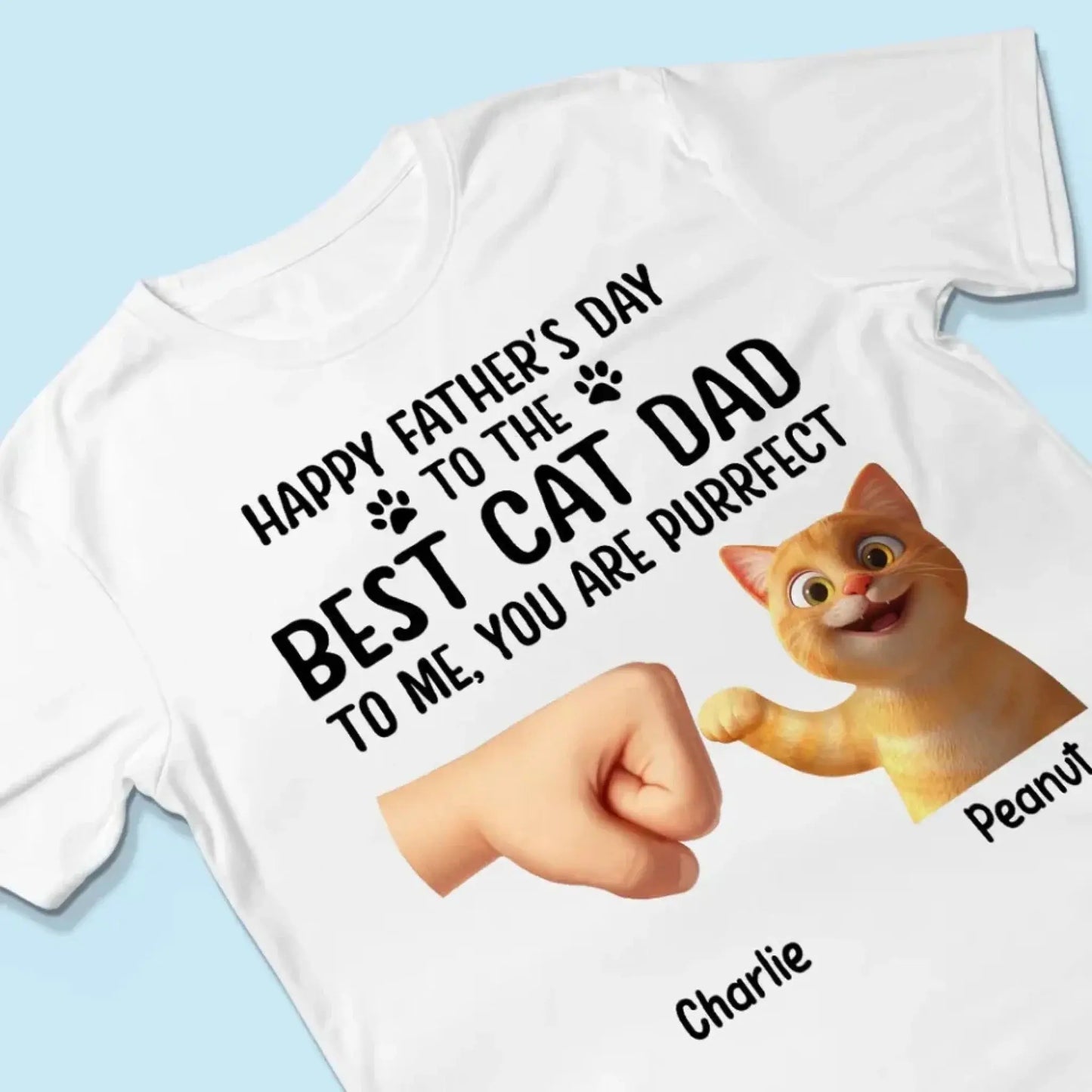 "Happy Father's Day to the Best Cat Dad - You're Purrfect!" Personalized Shirt - Custom Gift for Cat Dads  Ezcustomize
