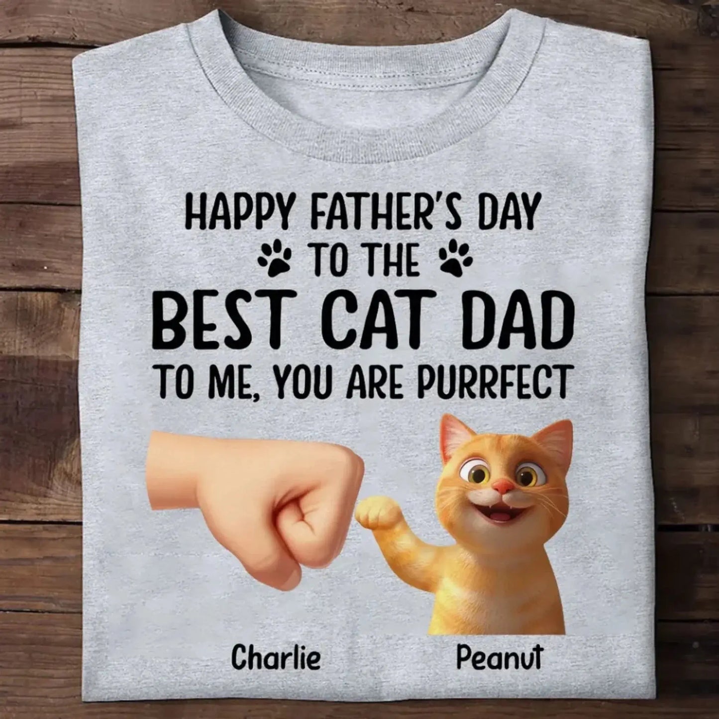 "Happy Father's Day to the Best Cat Dad - You're Purrfect!" Personalized Shirt - Custom Gift for Cat Dads  Ezcustomize
