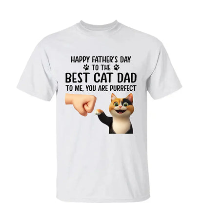 "Happy Father's Day to the Best Cat Dad - You're Purrfect!" Personalized Shirt - Custom Gift for Cat Dads  Ezcustomize