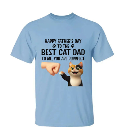 "Happy Father's Day to the Best Cat Dad - You're Purrfect!" Personalized Shirt - Custom Gift for Cat Dads  Ezcustomize