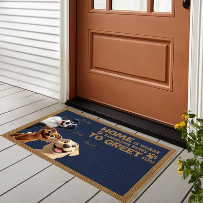 Home Is Where Someone Runs To Greet You - Personalized Dog Doormat, Perfect Gift for Pet Owners and Dog Lovers  Ezcustomize
