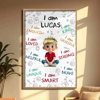 I Am Enough, Loved, Helpful, Unique, Smart - Personal Vertical Poster/Canvas - Gift For Son or Daughters  Ezcustomize